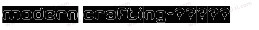 modern crafting字体转换